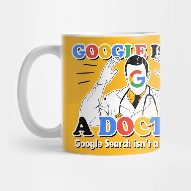 Google isn't a Doctor (Google Search isn't a diagnosis) by spookyruthy